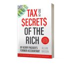 Tax Secrets of the Rich By Kerry Packers Former Accountant 2023 Ed- Allan Mason