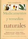 Guia Completa De Medicamentos Y Remedios Naturales