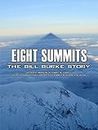 Eight Summits The Bill Burke Story