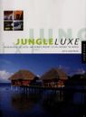 Jungle Luxe: Indigenous-style Hotel and Remote Resort Design Aro