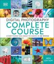 Digital Photography Complete Course (Relié) DK Complete Courses