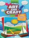 Art & Craft Activity Book 1 for Children- Drawing, Colouring and Craft Activity Age 4-10 years