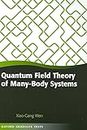 Quantum Field Theory of Many-body Systems: From the Origin of Sound to an Origin of Light and Electrons