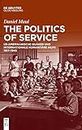 The Politics of Service: Us-Amerikanische Quäker Und Internationale Humanitäre Hilfe 1917-1945