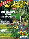 MON JARDIN MA MAISON [No 458] du 01/03/1998 - DES MASSIFS POUR LES BOUQUETS - JARDINEZ AVEC LES BONS OUTILS - A GRASSE - FLEURS ET PARFUMS - OSEZ LES EFFETS MURAUX - MAISON - LE CONFORT EN DEMI-SAISON
