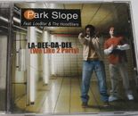 Park Slope Feat. Lou$tar & The HoodStars* – La-Dee-Da-Dee (We Like 2 Party) EP