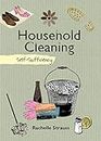 Household Cleaning: Self-Sufficiency