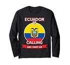 Ecuador sta chiamando e devo andare - Orgoglioso Ecuadorian Maglia a Manica