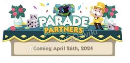 PARADE PARTNERS EVENT for Monopoly Go - Full Carry