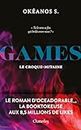 Games - Le roman d'Océadorable, la booktokeuse aux 8,5 millions de likes: Le Croque-mitaine