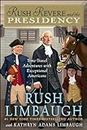 Rush Revere and the Presidency (English Edition)