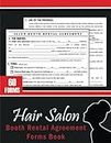 Hair Salon Booth Rental Agreement Forms Book: Detailed Stylist Booth Lease Contract To Track Lessee's Details, Payment Info, Terms and Conditions and Others.