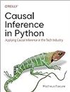 Causal Inference in Python: Applying Causal Inference in the Tech Industry
