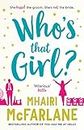 Who's That Girl: A laugh out loud sparky romcom: A sparkling laugh-out-loud romcom - the perfect summer read