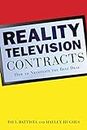Reality Television Contracts: How to Negotiate the Best Deal (English Edition)