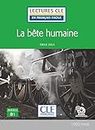 BETE HUMAINE - NIVEAU 3,B1 LIVRE + AUDIO TELECHARGEABLE, LA (LECTURES FRANCAIS FACILE)