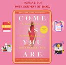 Come As You Are: Revised and Updated by Emily Nagoski Ph.D.