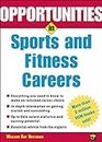 Opportunities in Sports and Fitness Careers (Opportunities in…Series) (English Edition)