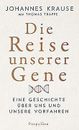 Die Reise unserer Gene: Eine Geschichte über uns un... | Buch | Zustand sehr gut
