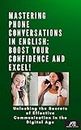 Mastering Phone Conversations in English: Boost Your Confidence and Excel!