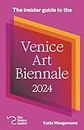 The insider guide to the Venice Art Biennale 2024