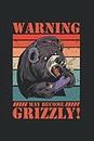Warning May Become Grizzly Controller Funny Gaming: Notizbuch Liniert 6x9 DIN A5 120 Seiten für Notizen Skizzen Zeichnungen Planer Tagebuch Notizheft Notizblock