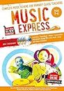 Music Express: Age 5-6 (Book + 3 CDs + DVD-Rom): Complete Music Scheme for Primary Class Teachers