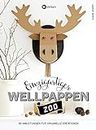 Einzigartiger Wellpappen-Zoo: 30 Anleitungen für originelle Kreationen (German Edition)