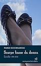 Scarpe basse da donna: Liriche 2010-2013 (Italian Edition)