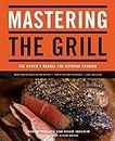 Mastering the Grill: The Owner's Manual for Outdoor Cooking