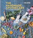 The Handmade Apothecary: Healing herbal recipes