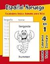 Español Noruego Vocabulario Basico Animales para Niños: Vocabulario en Espanol Noruego de preescolar kínder primer Segundo Tercero grado