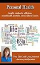 Personal Health (Life Coaching Insights Book 5) (English Edition)