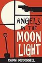 Angels in the Moonlight (The Dublin Trilogy Book 3)