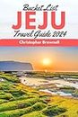 Bucket List Jeju Travel Guide 2024: Unlocking Jeju's Charms: Your Ultimate 2024 Travel Companion for Adventure, Culture, and Serenity on Korea's Enchanting Island