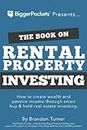 [Brandon Turner]-The Book on Rental Property Investing- How to Create Wealth and Passive Income Through Intelligent Buy & Hold Real Estate Investing! (SoftCover)