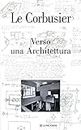 Verso una Architettura (I grandi libri, Band 181)
