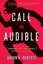 Call an Audible: Let My Pivot from Harvard Law t- 1632991063, paperback, Roberts