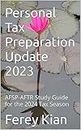 Personal Tax Preparation Update 2023: AFSP-AFTR Study Guide for the 2024 Tax Season (Tax Preparation--with Pride Book 1)